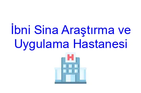 İbni Sina Araştırma ve Uygulama Hastanesi