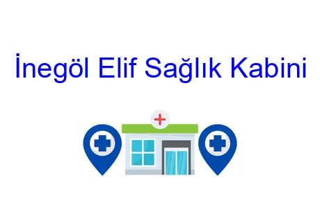 İnegöl Elif Sağlık Kabini