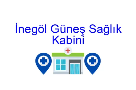 İnegöl Güneş Sağlık Kabini
