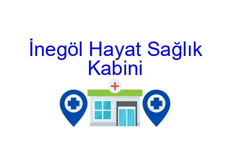 İnegöl Hayat Sağlık Kabini