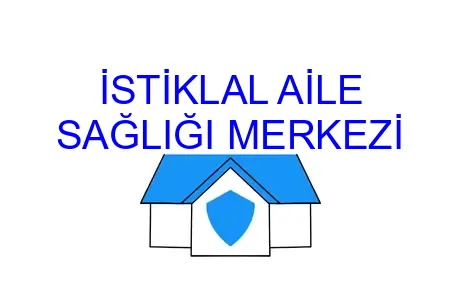 İSTİKLAL AİLE SAĞLIĞI MERKEZİ