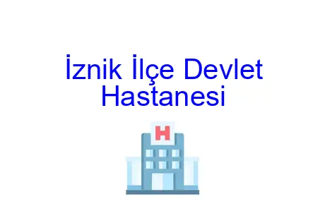 İznik İlçe Devlet Hastanesi