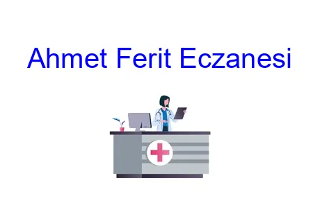 Ahmet Ferit Eczanesi