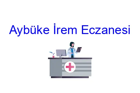 Aybüke İrem Eczanesi