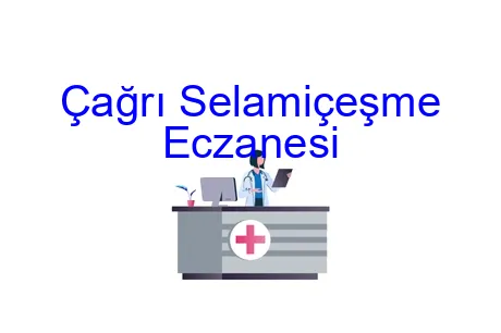 Çağrı Selamiçeşme Eczanesi