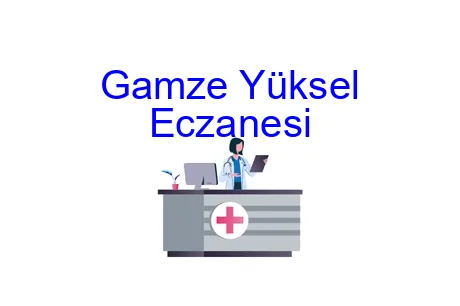 Gamze Yüksel Eczanesi