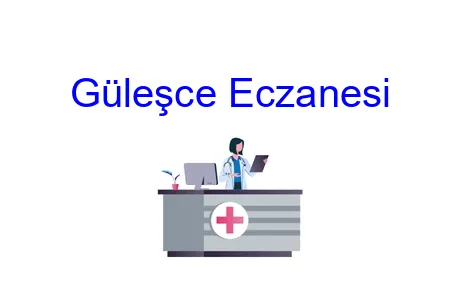 Güleşce Eczanesi