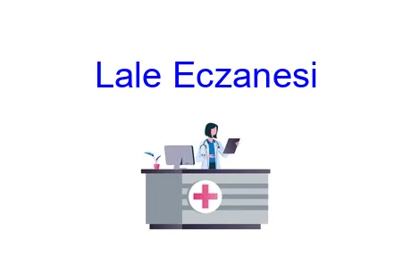Lale Eczanesi