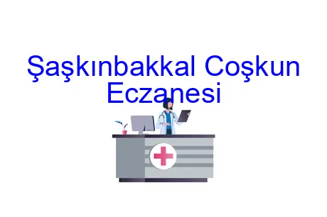 Şaşkınbakkal Coşkun Eczanesi