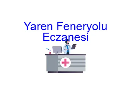 Yaren Feneryolu Eczanesi