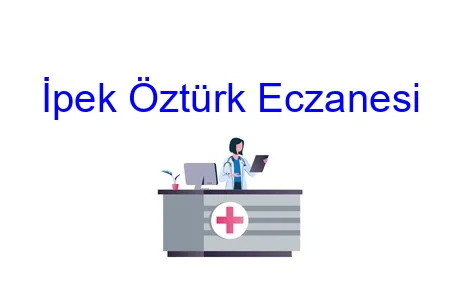İpek Öztürk Eczanesi