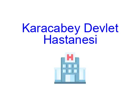 Karacabey Devlet Hastanesi