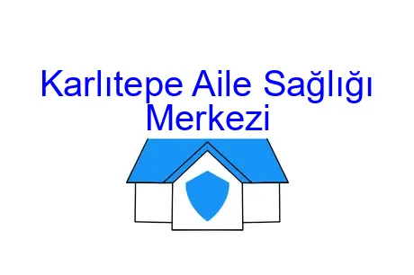 Karlıtepe Aile Sağlığı Merkezi
