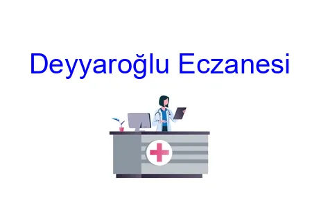 Deyyaroğlu Eczanesi
