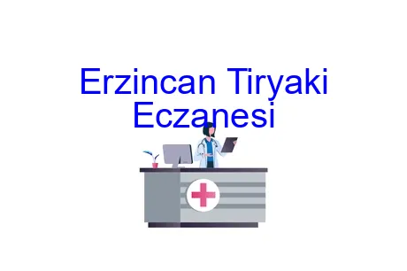 Erzincan Tiryaki Eczanesi
