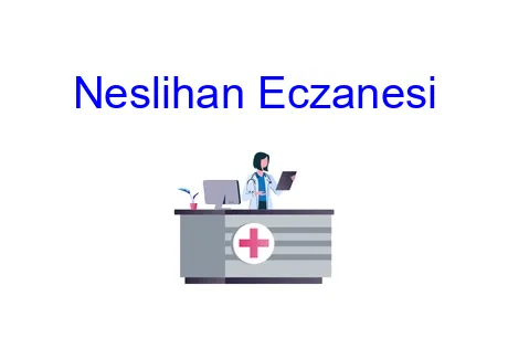 Neslihan Eczanesi