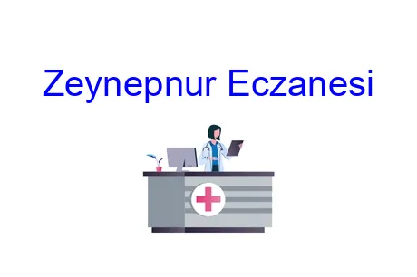 Zeynepnur Eczanesi