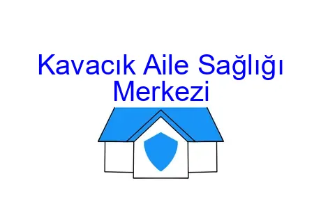 Kavacık Aile Sağlığı Merkezi