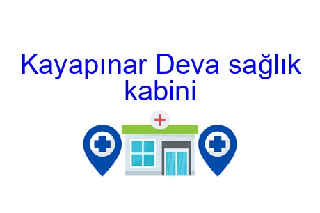 Kayapınar Deva sağlık kabini