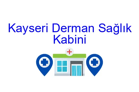 Kayseri Derman Sağlık Kabini