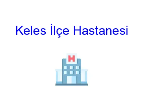 Keles İlçe Hastanesi