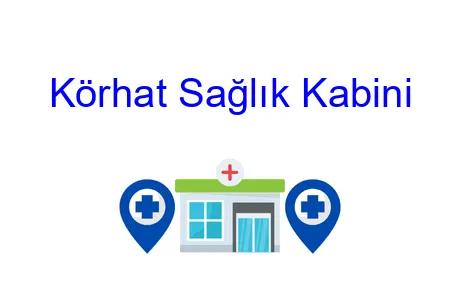 Körhat Sağlık Kabini