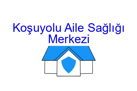 Koşuyolu Aile Sağlığı Merkezi