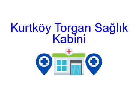 Kurtköy Torgan Sağlık Kabini