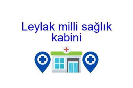 Leylak milli sağlık kabini