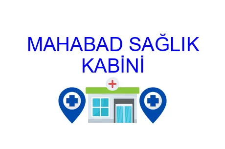 MAHABAD SAĞLIK KABİNİ