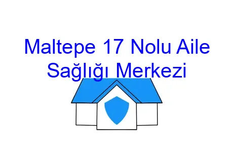 Maltepe 17 Nolu Aile Sağlığı Merkezi