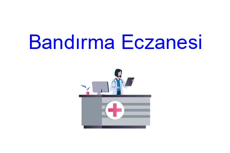 Bandırma Eczanesi