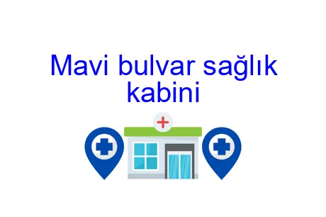 Mavi Bulvar Sağlık Kabini