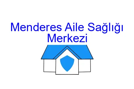 Menderes Aile Sağlığı Merkezi