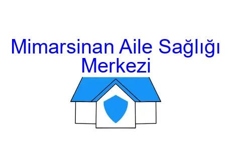 Mimarsinan Aile Sağlığı Merkezi
