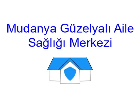 Mudanya Güzelyalı Aile Sağlığı Merkezi