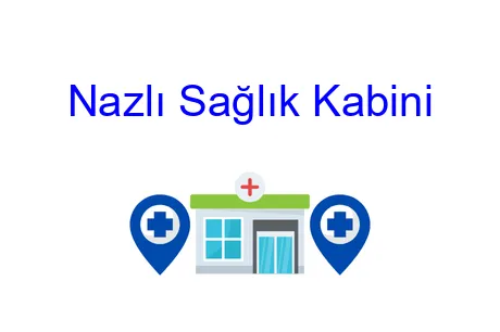 Nazlı Sağlık Kabini