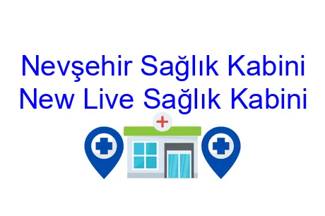 Nevşehir Sağlık Kabini New Live Sağlık Kabini