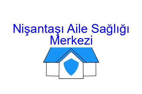 Nişantaşı Aile Sağlığı Merkezi