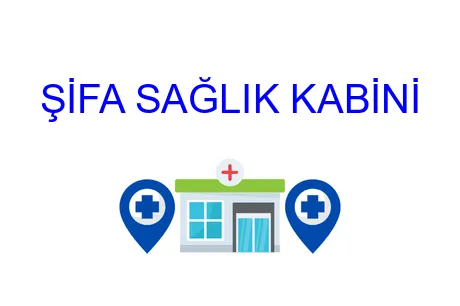 ŞİFA SAĞLIK KABİNİ