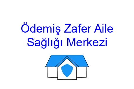 Ödemiş Zafer Aile Sağlığı Merkezi