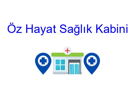 Öz Hayat Sağlık Kabini