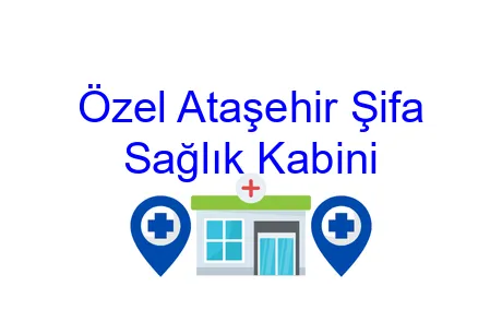 Özel Ataşehir Şifa Sağlık Kabini