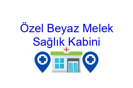 Özel Beyaz Melek Sağlık Kabini