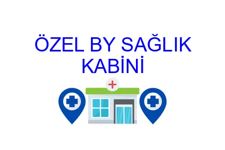 ÖZEL BY SAĞLIK KABİNİ