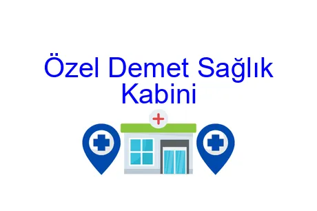 Özel Demet Sağlık Kabini