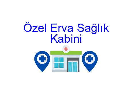 Özel Erva Sağlık Kabini