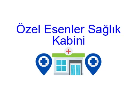 Özel Esenler Sağlık Kabini