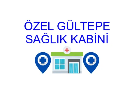Özel Gültepe Sağlık Kabini
