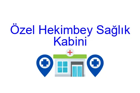 Özel Hekimbey Sağlık Kabini
